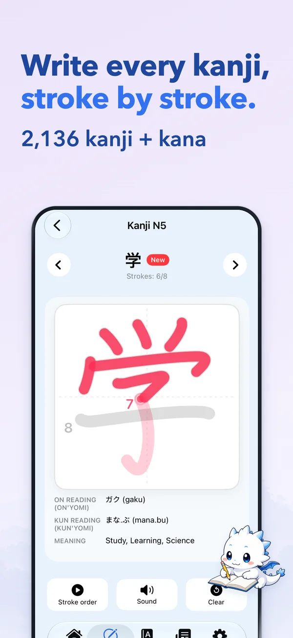 Write every kanji, stroke by stroke. — 2,136 kanji + kana